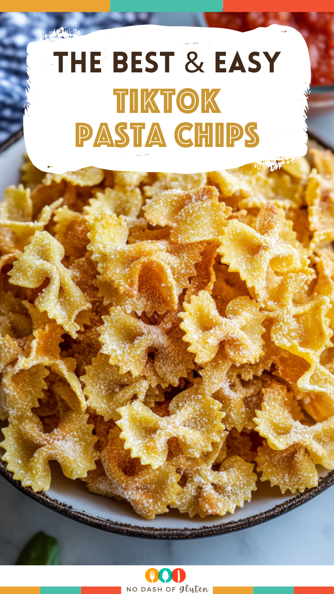 Easy TikTok Pasta Chips