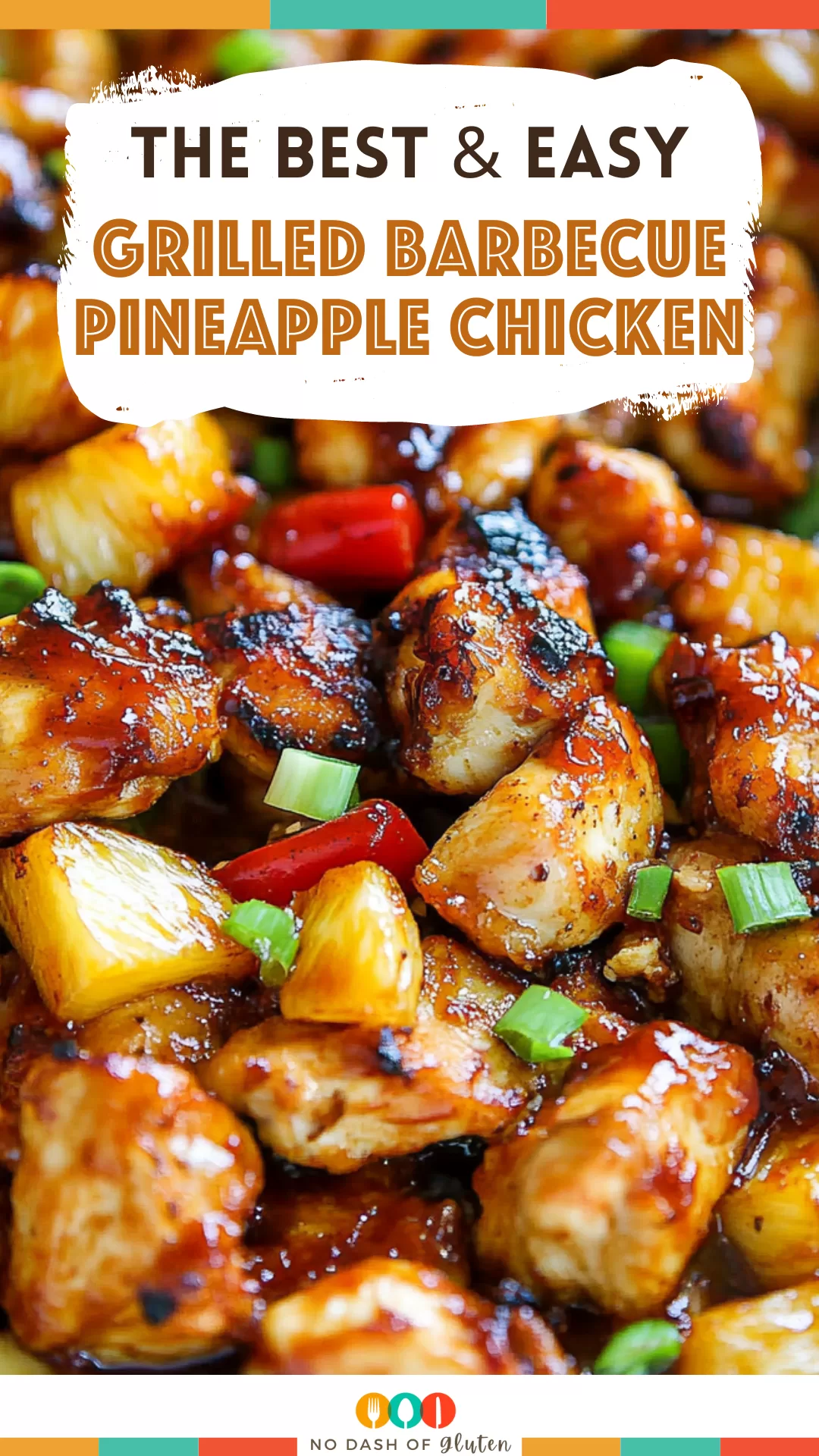 Grilled Barbecue Pineapple Chicken