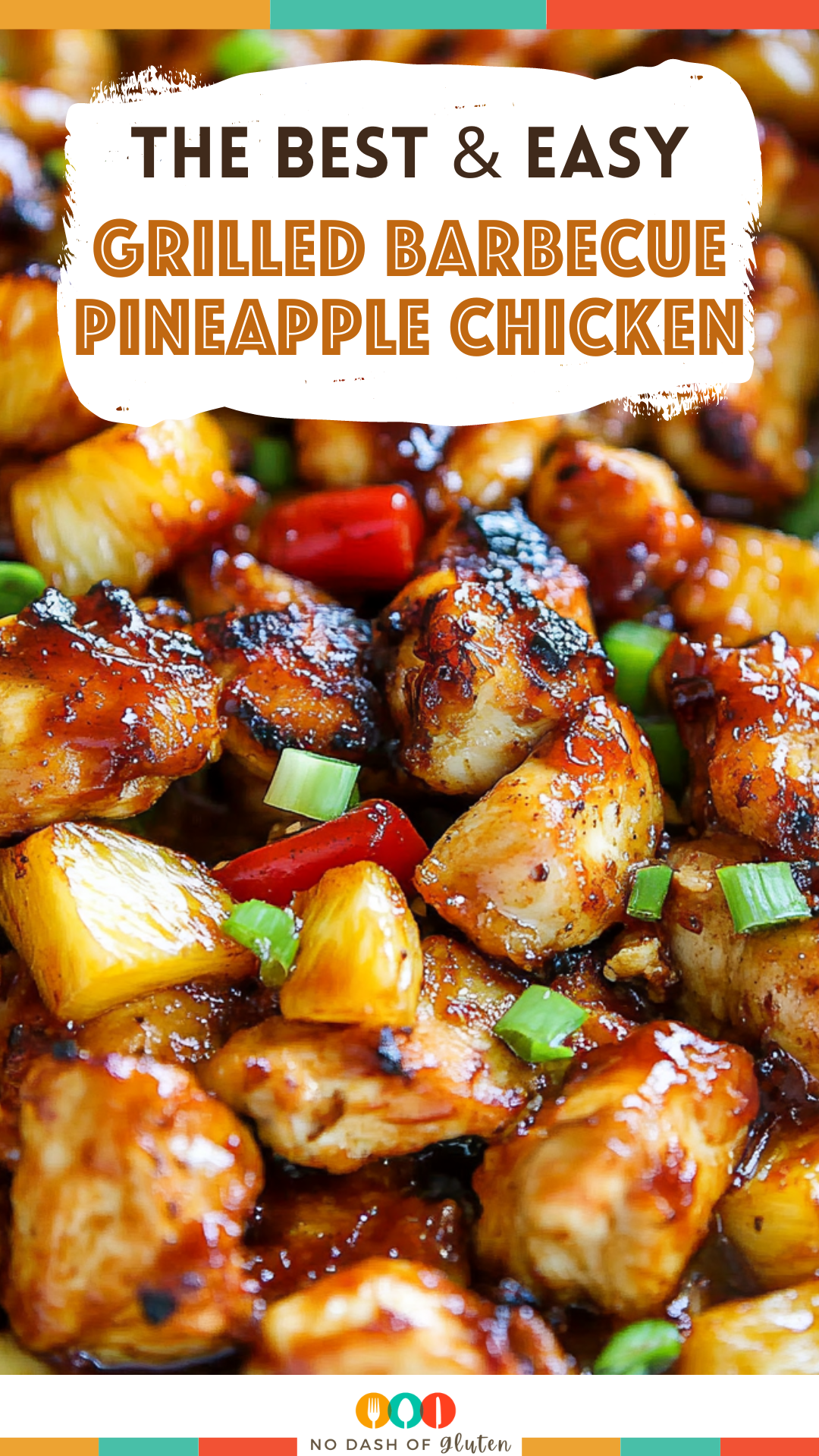 Grilled Barbecue Pineapple Chicken