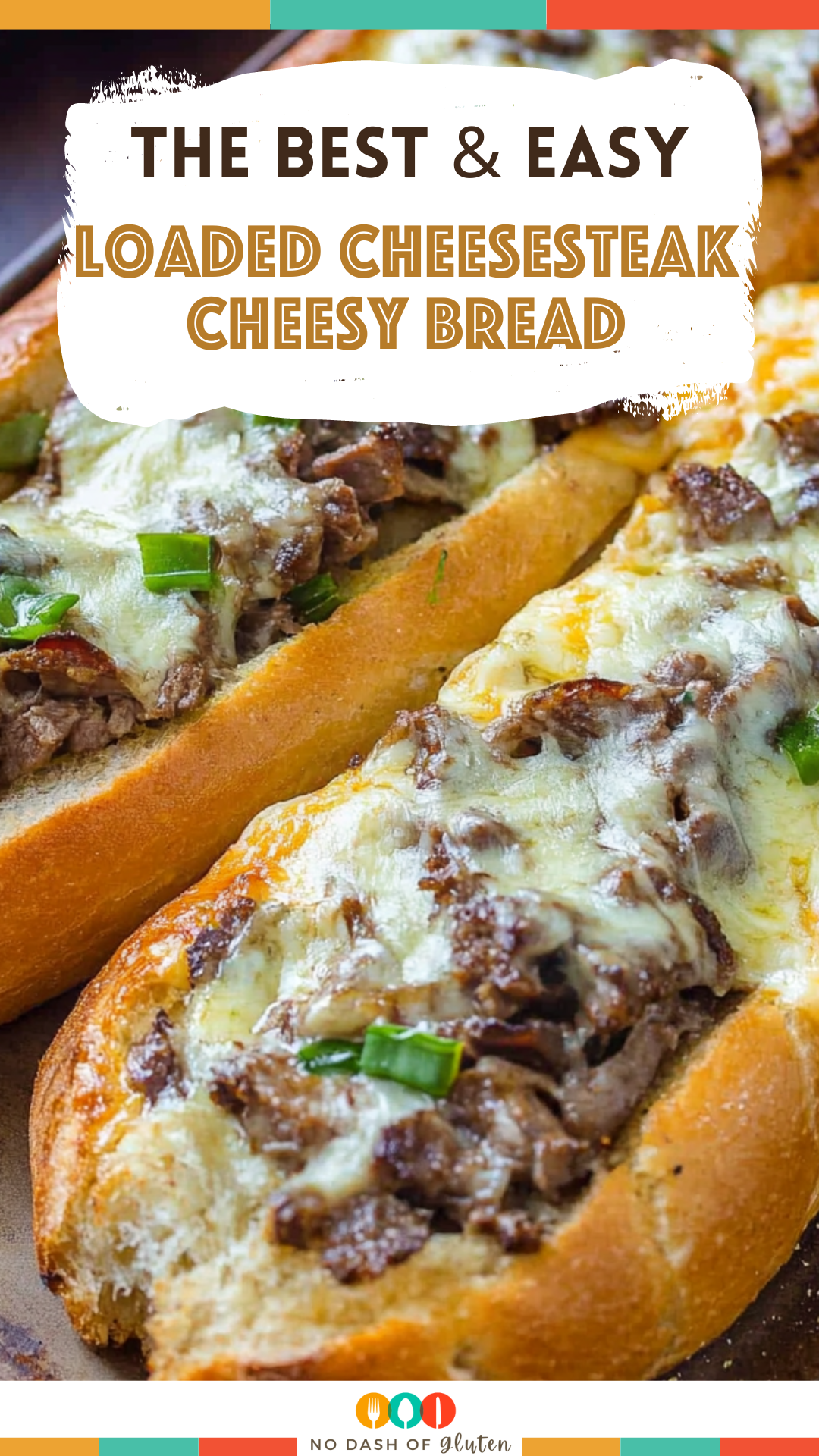 Loaded Cheesesteak Cheesy Bread