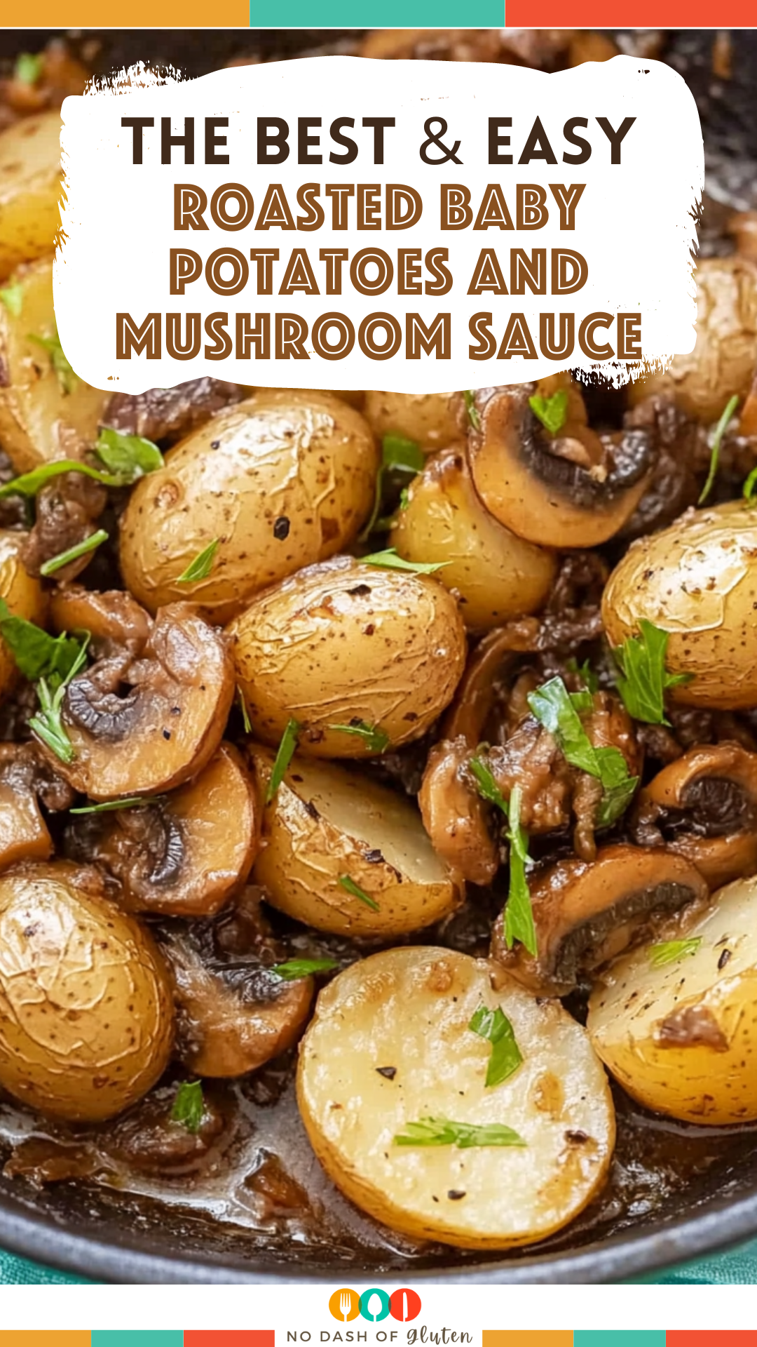 Roasted Baby Potatoes and Mushroom Sauce