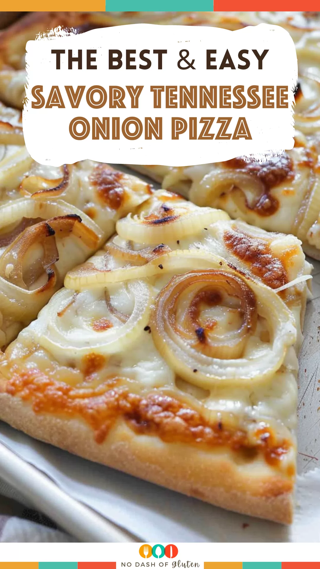 Savory Tennessee Onion Pizza