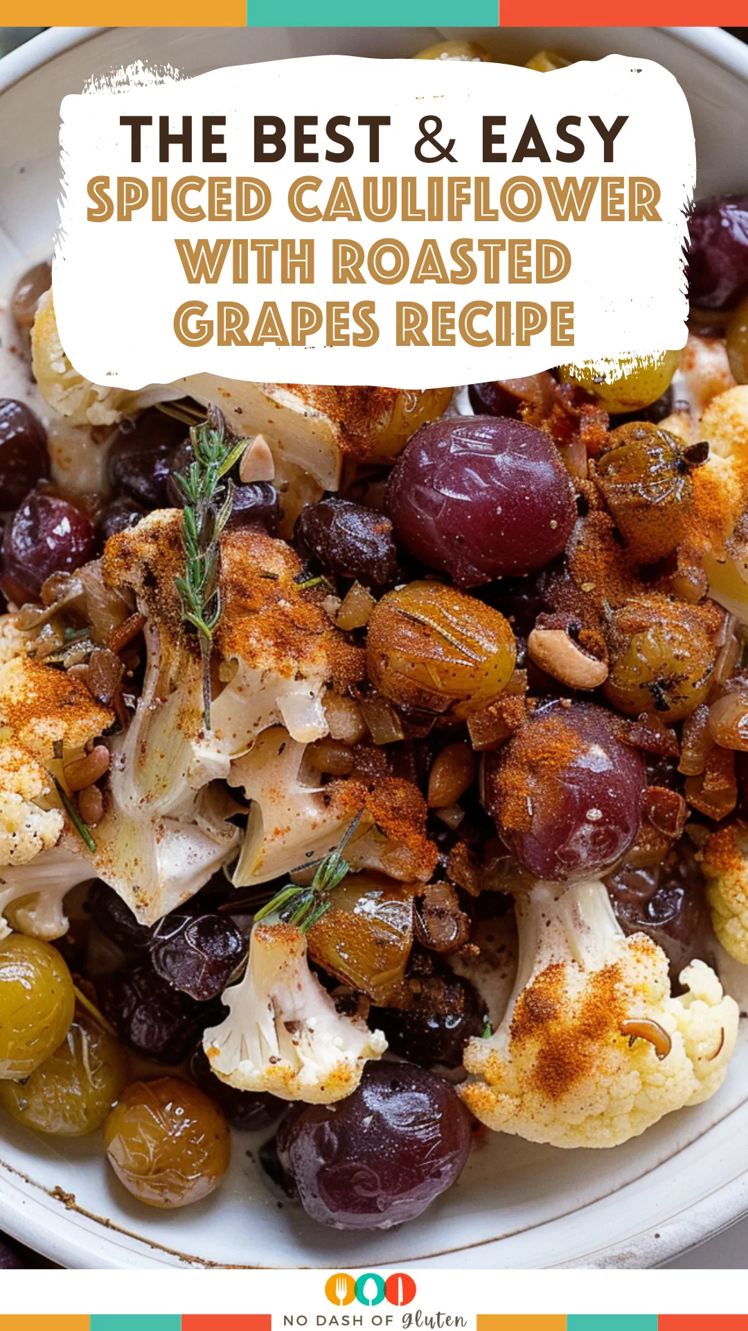 Spiced Cauliflower with Roasted Grapes Recipe