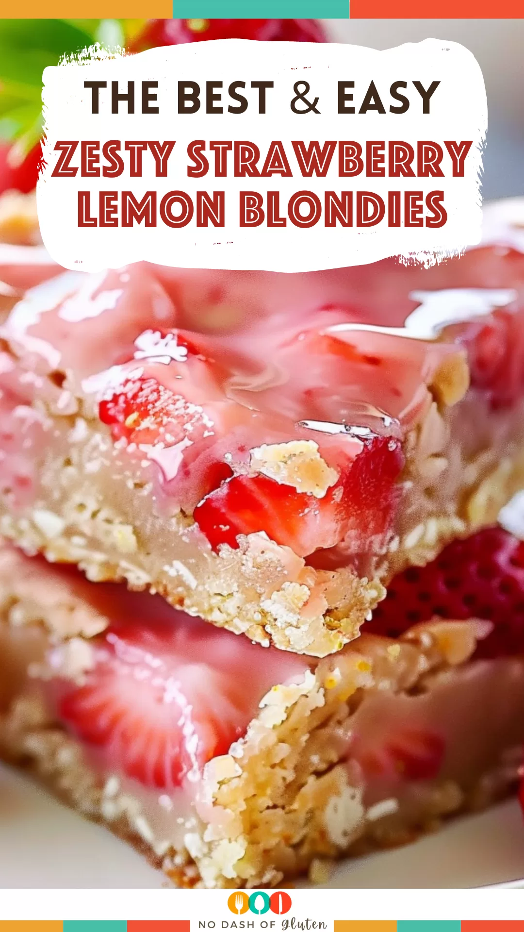 Zesty Strawberry Lemon Blondies