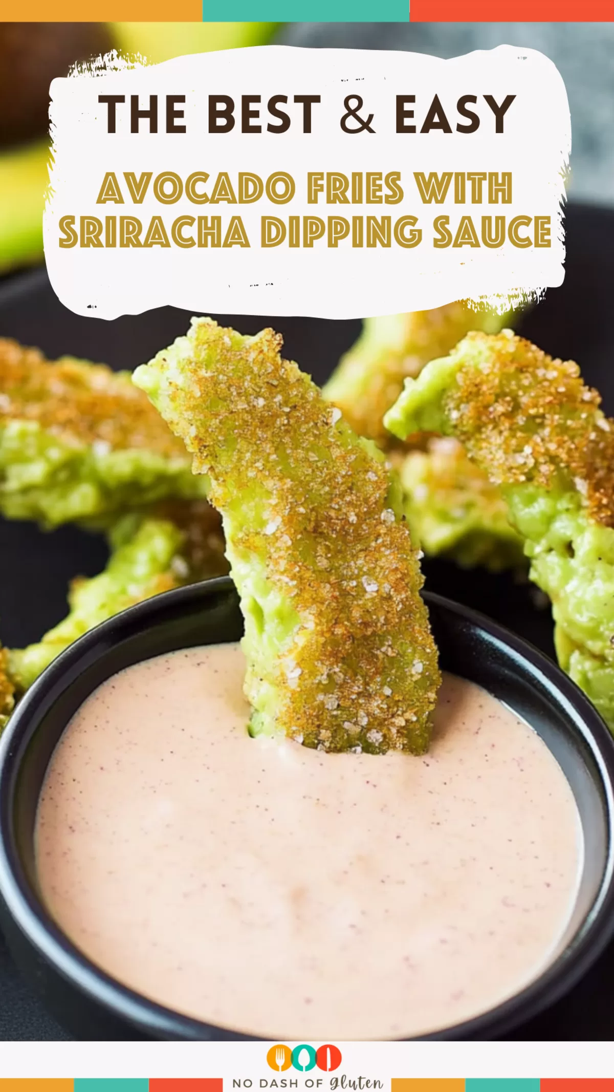 Avocado Fries with Sriracha Dipping Sauce