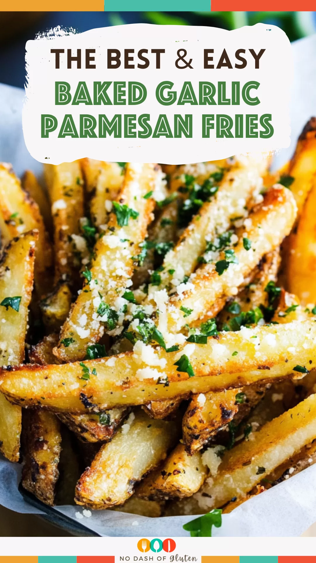 Baked Garlic Parmesan Fries