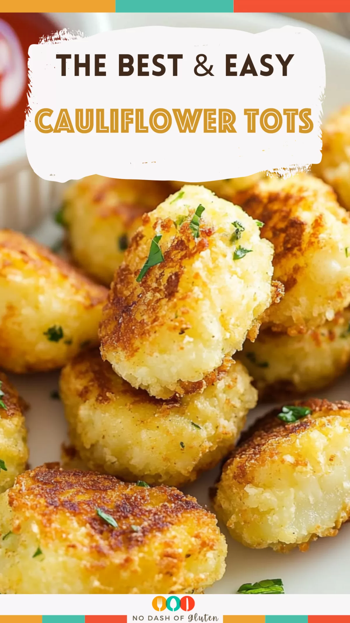 Cauliflower Tots