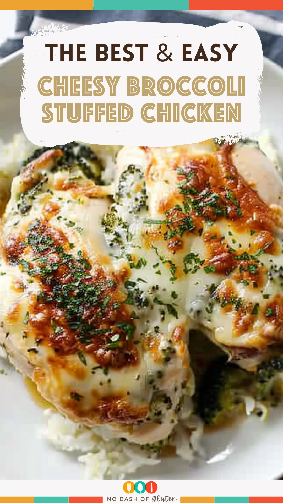 Cheesy Broccoli Stuffed Chicken