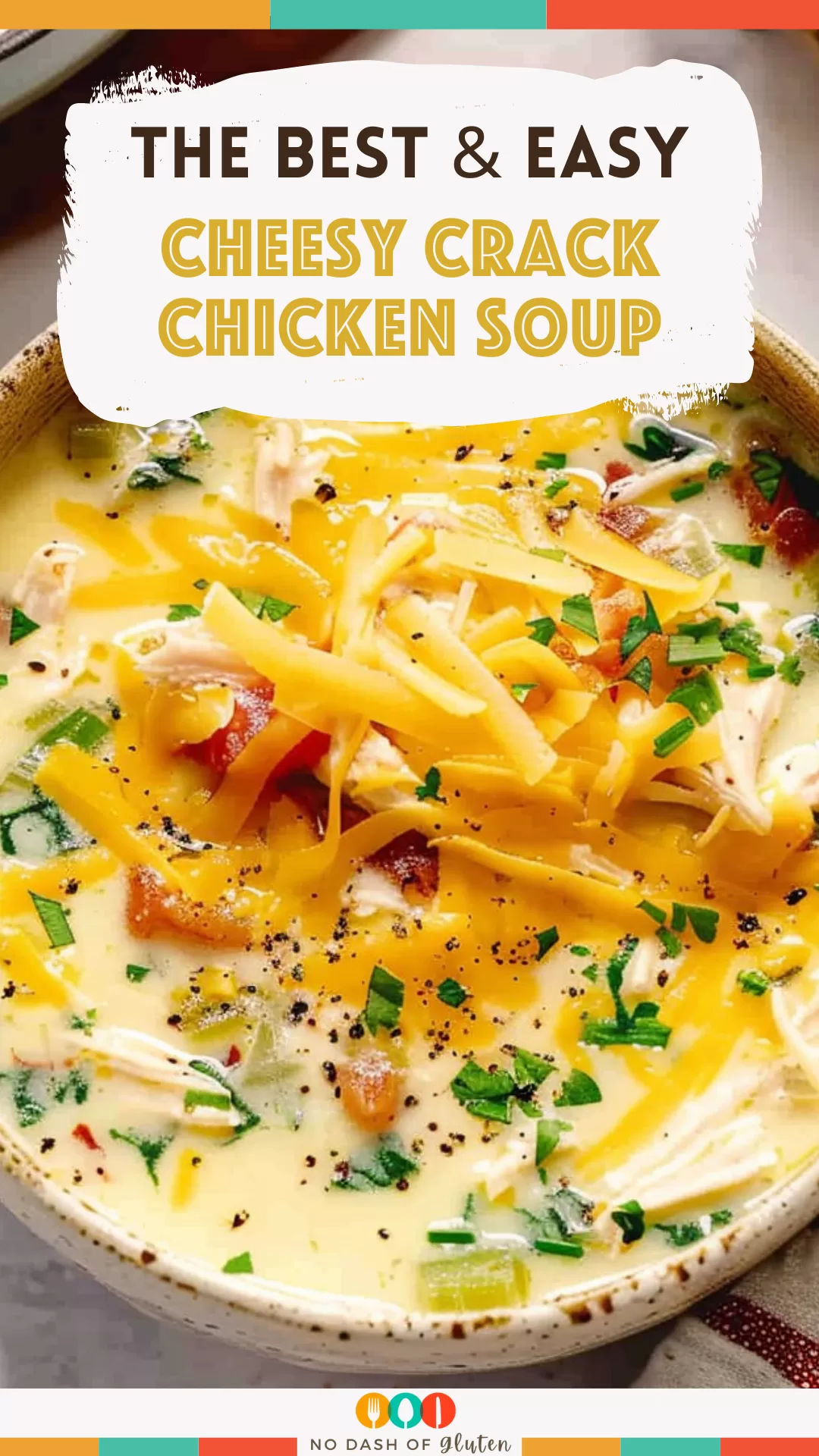 Cheesy Crack Chicken Soup