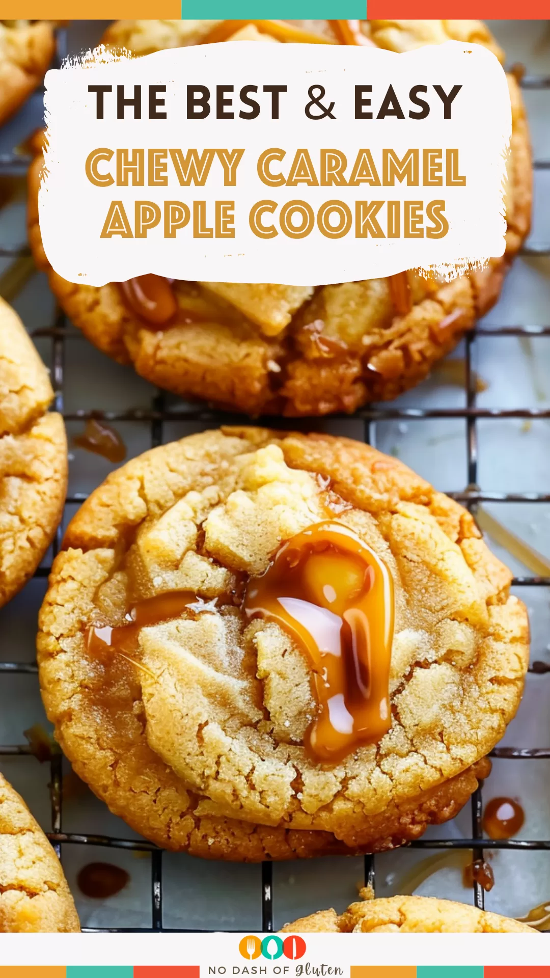 Chewy Caramel Apple Cookies