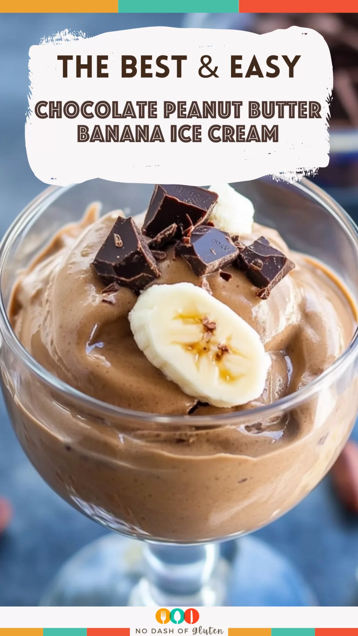 Chocolate Peanut Butter Banana Ice Cream