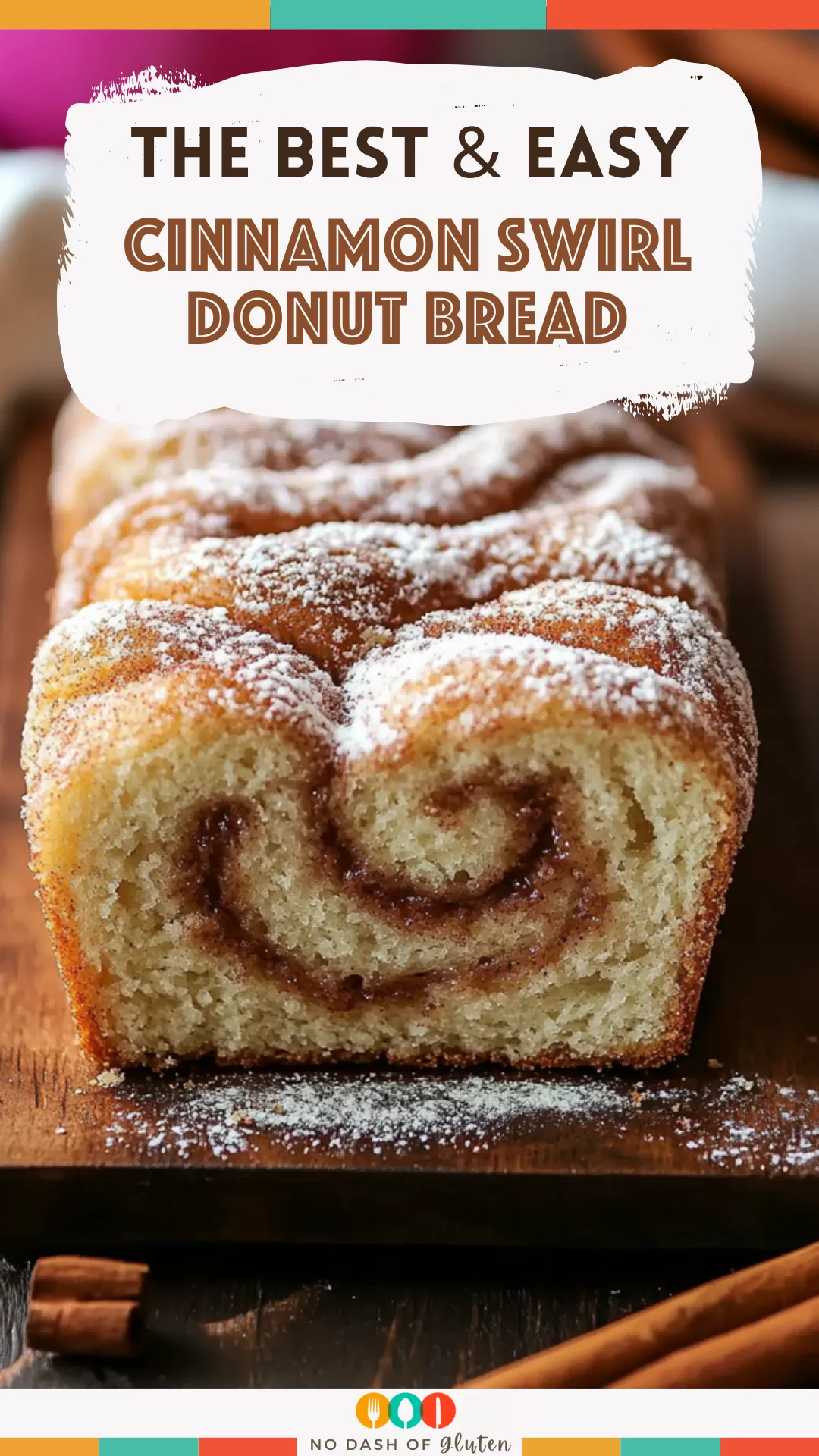 Cinnamon Swirl Donut Bread