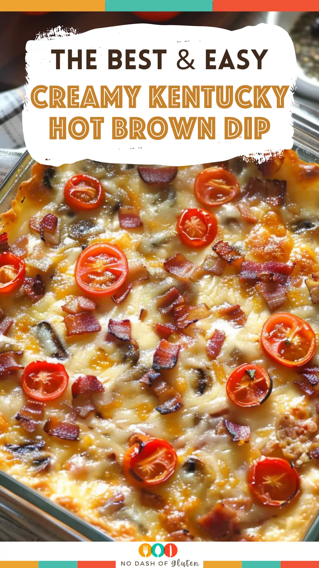 Creamy Kentucky Hot Brown Dip