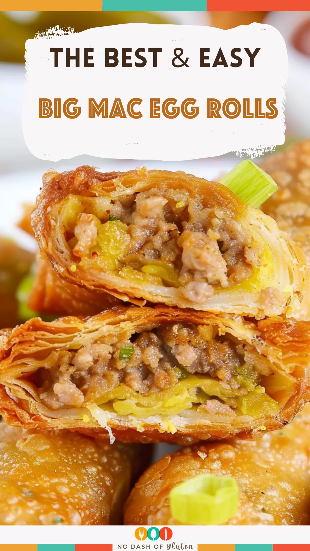 Easy Big Mac Egg Rolls