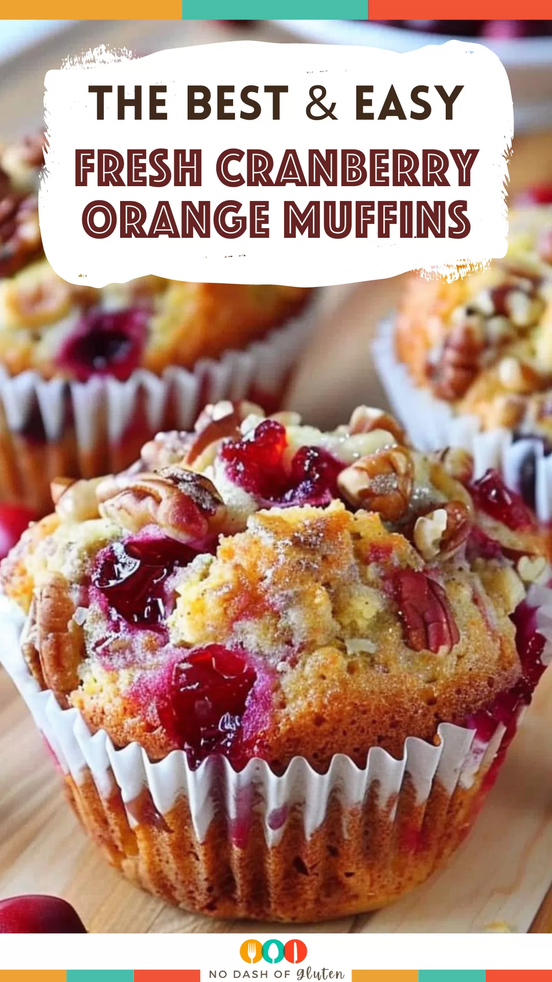 Fresh Cranberry Orange Muffins