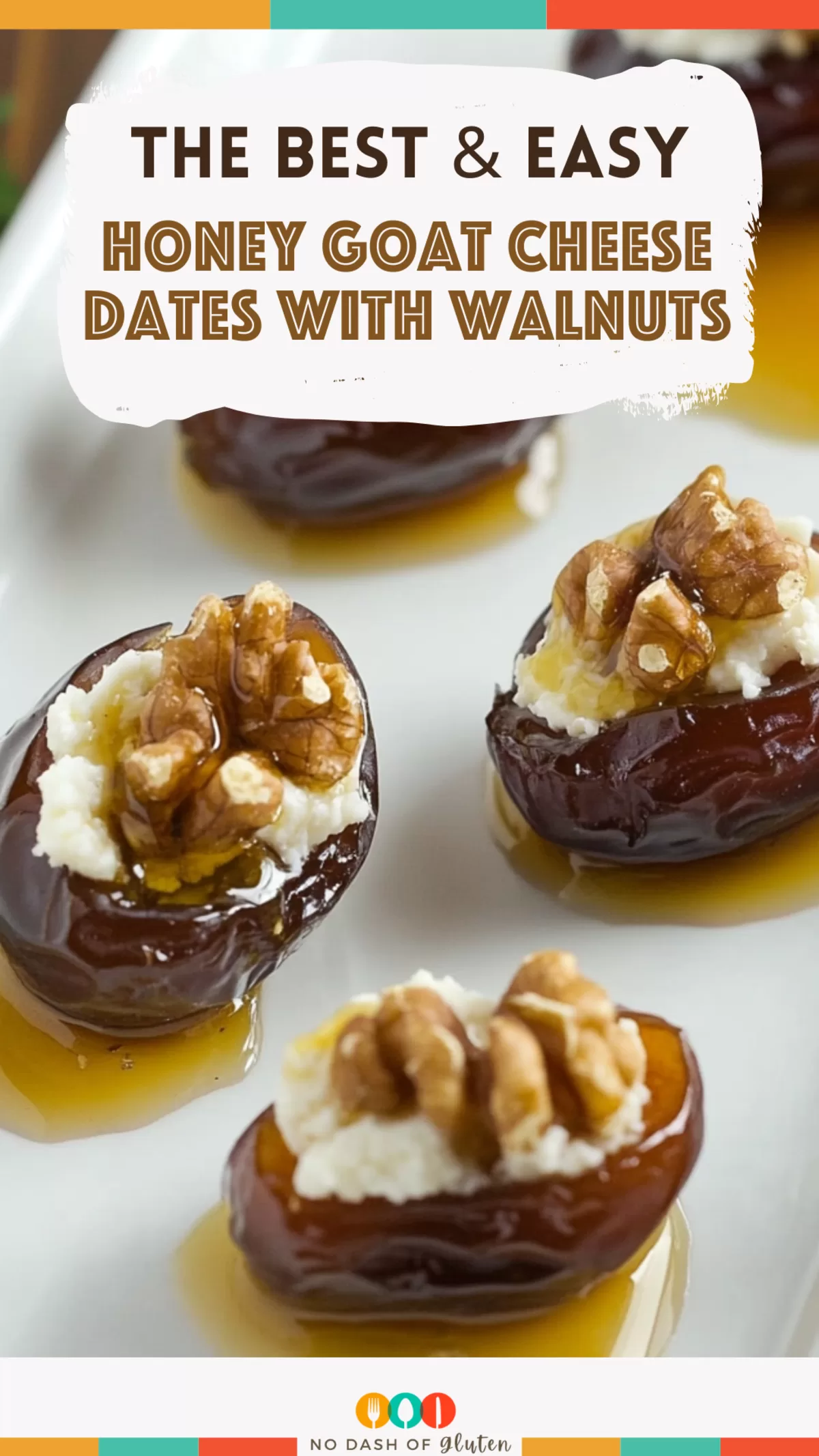 Honey Goat Cheese Dates with Walnuts