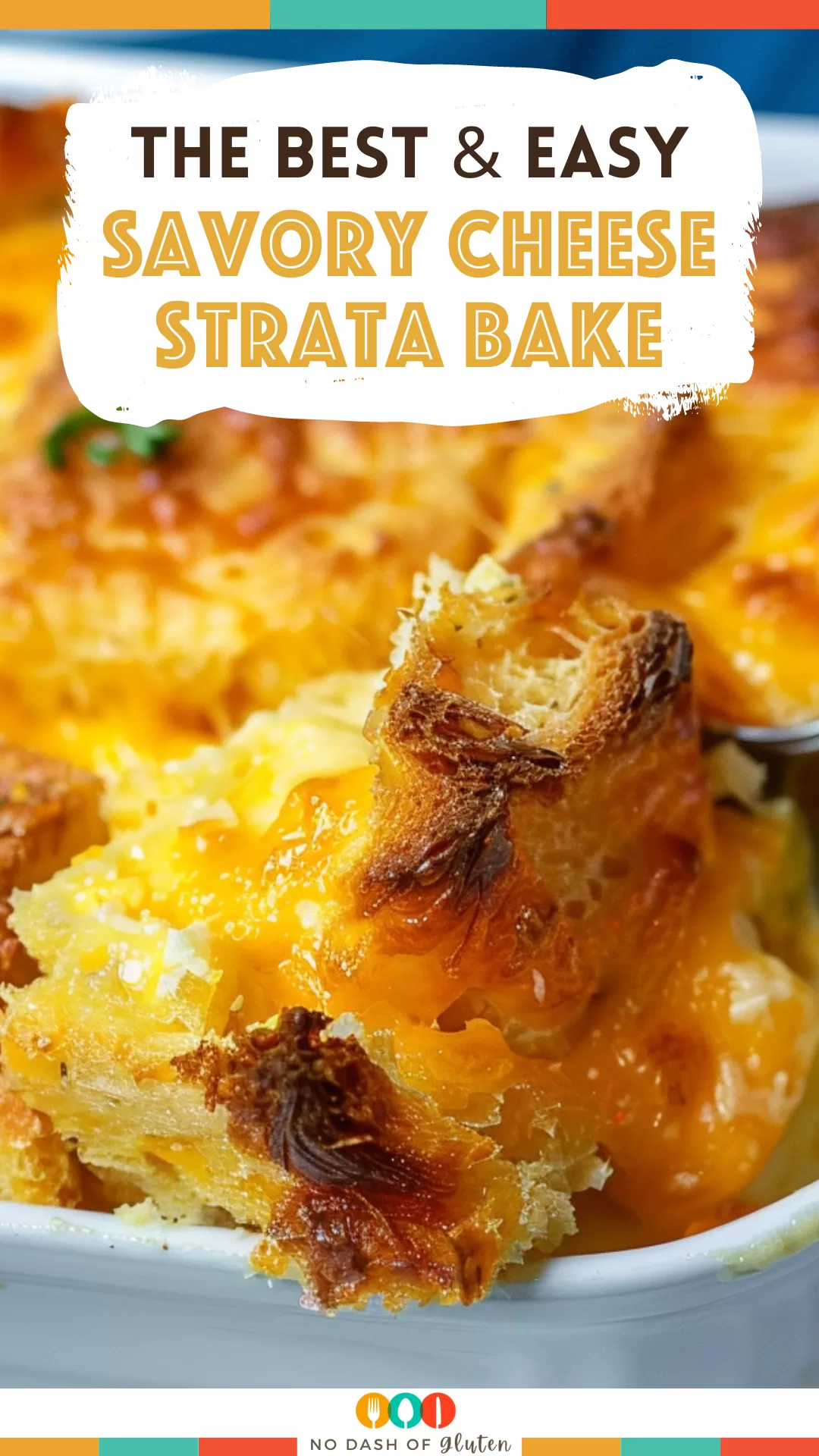 Savory Cheese Strata Bake