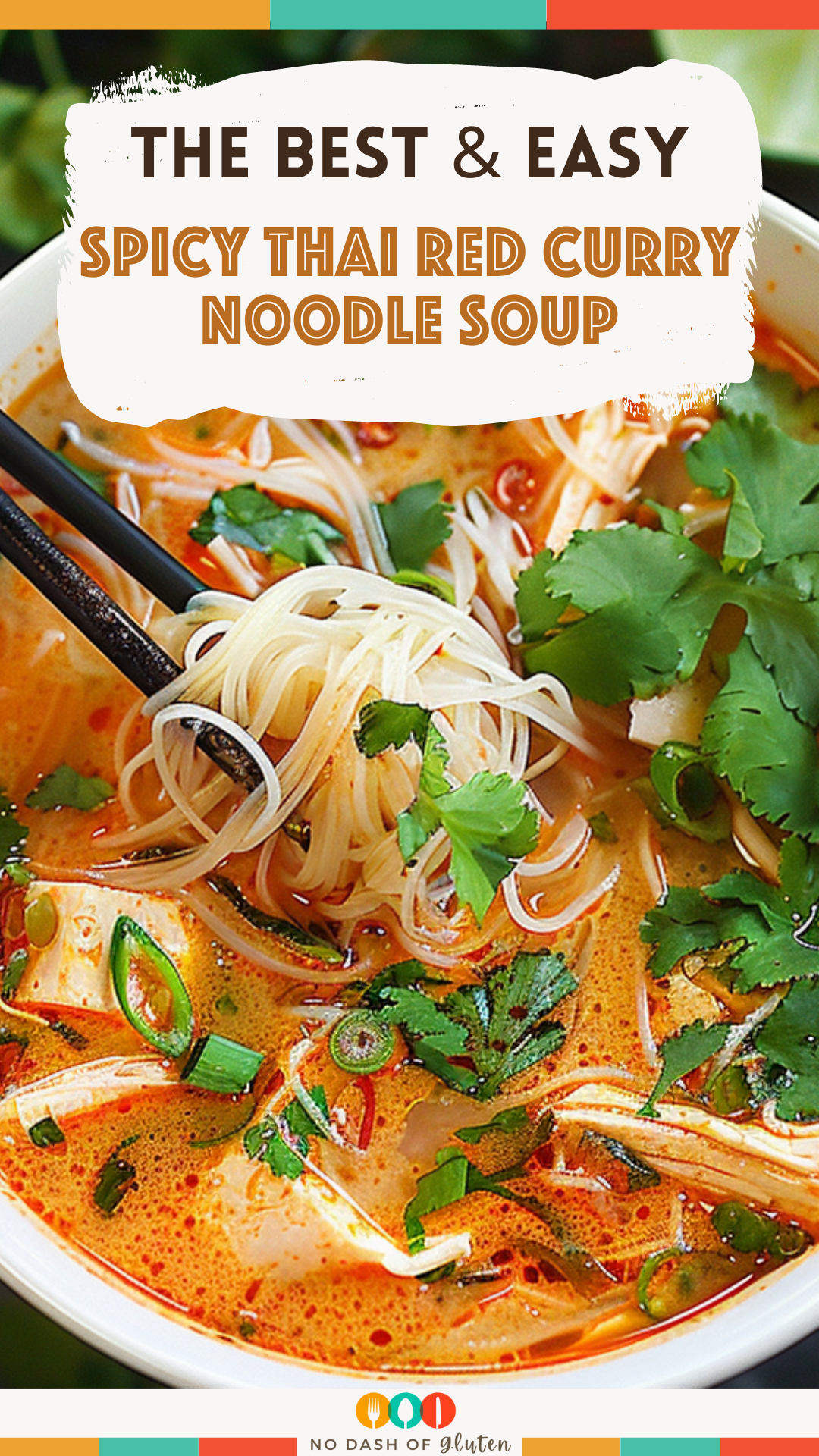 Spicy Thai Red Curry Noodle Soup