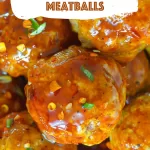 Sweet and Spicy Firecracker Chicken Meatballs