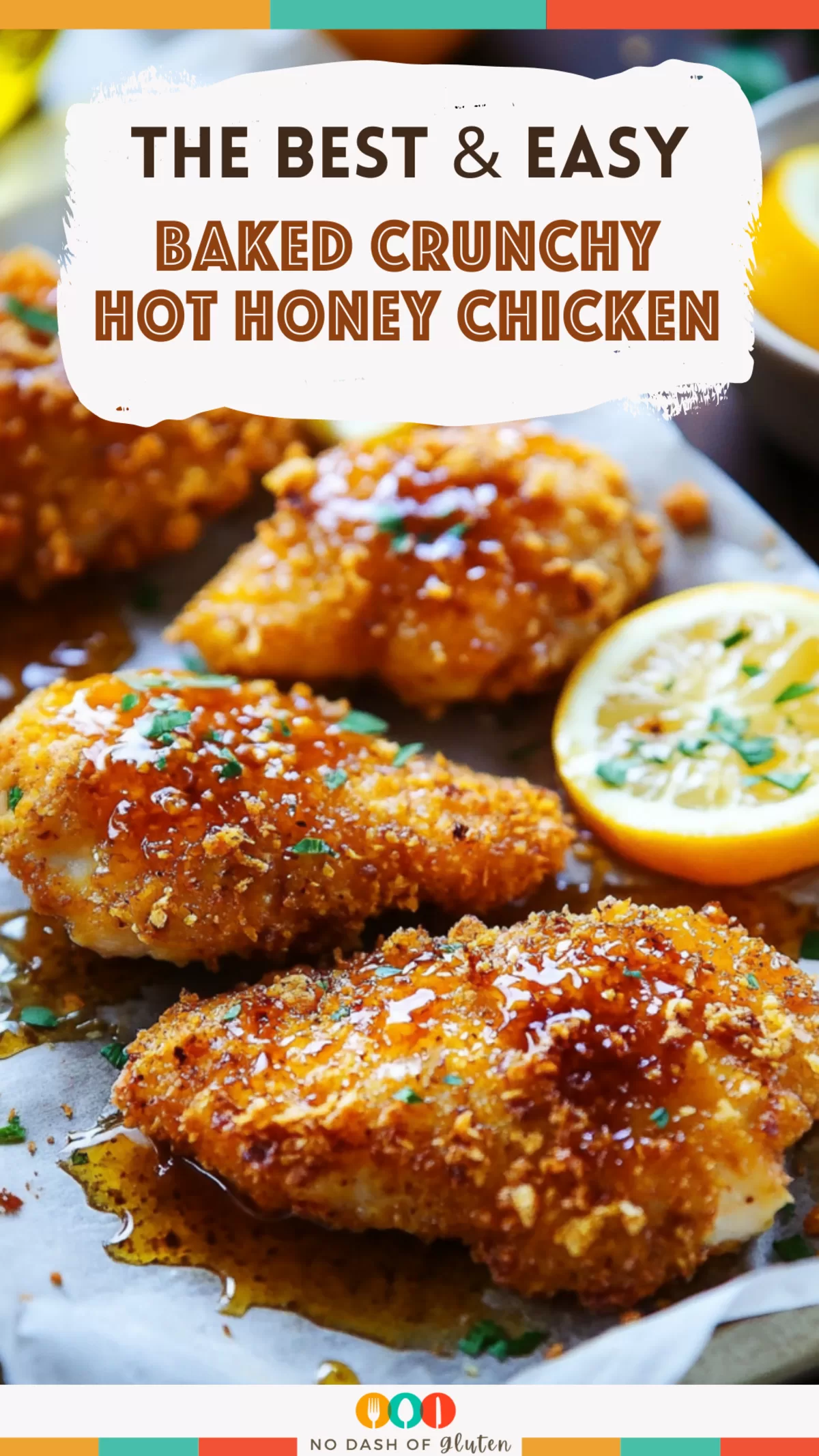 Baked Crunchy Hot Honey Chicken