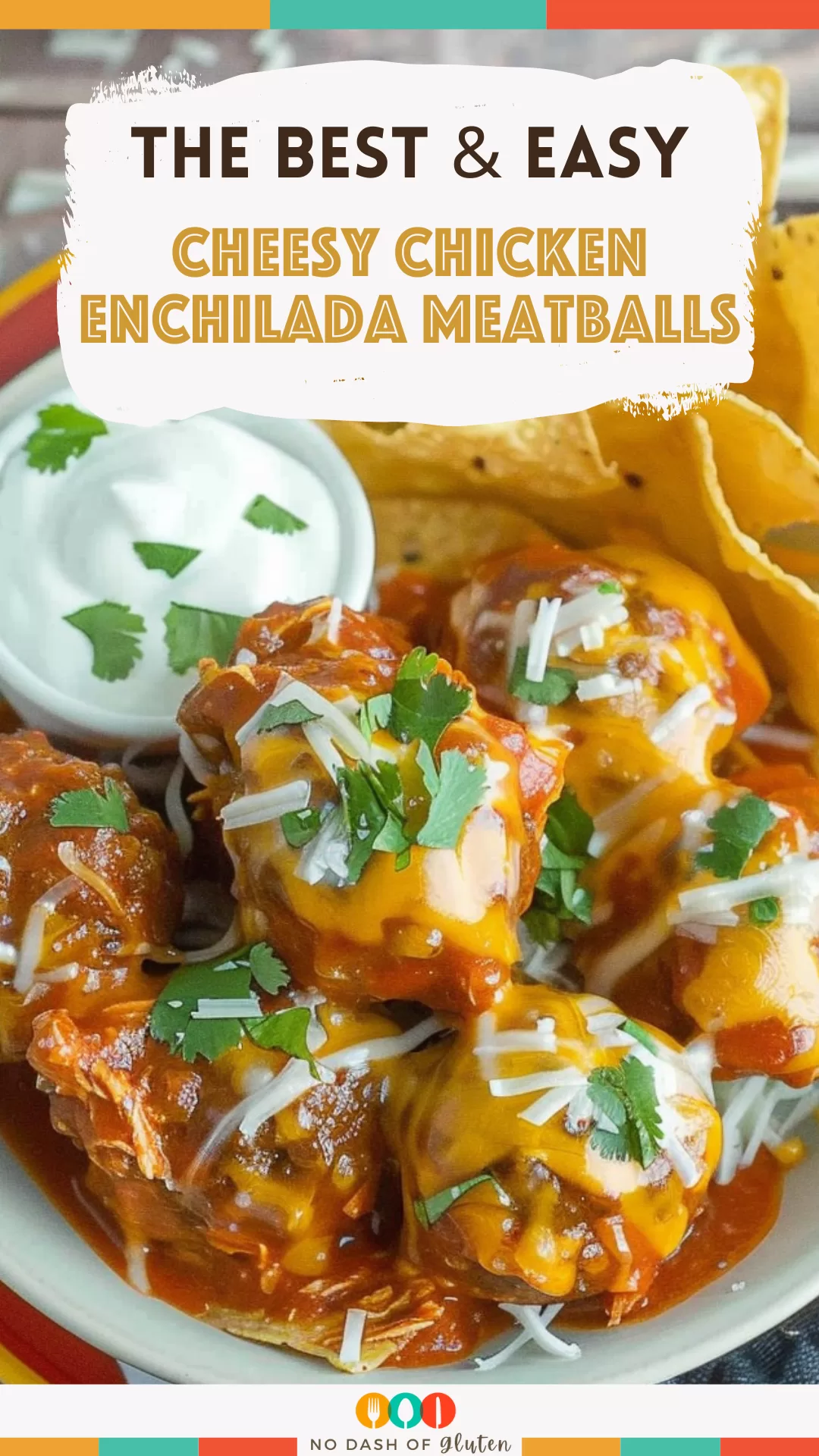 Cheesy Chicken Enchilada Meatballs