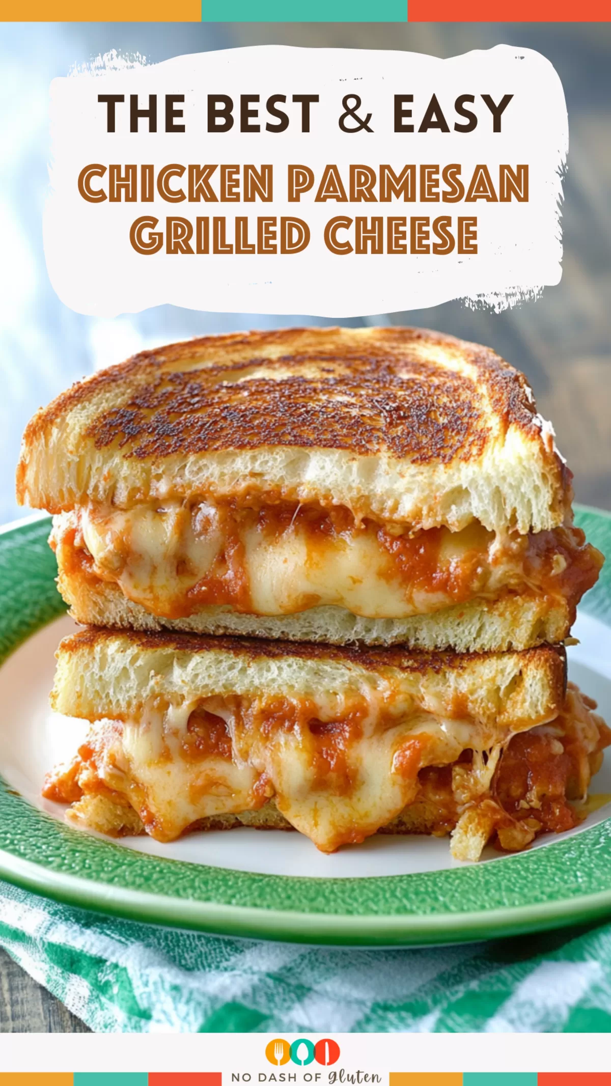 Chicken Parmesan Grilled Cheese