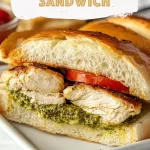 Chicken Pesto Sandwich