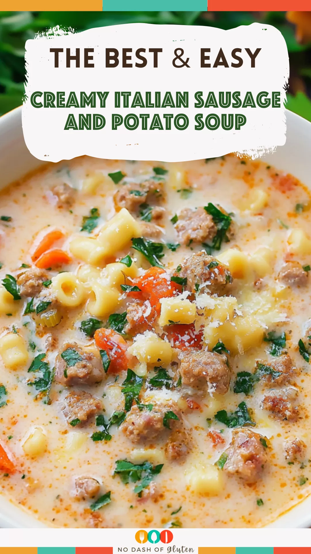 Creamy Italian Sausage and Potato Soup