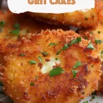 Crispy Cheesy Grit Cakes