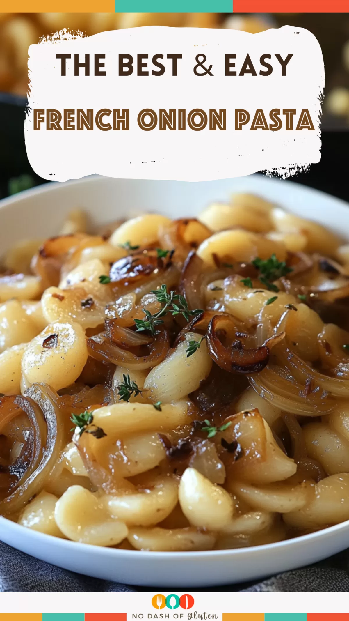 French Onion Pasta