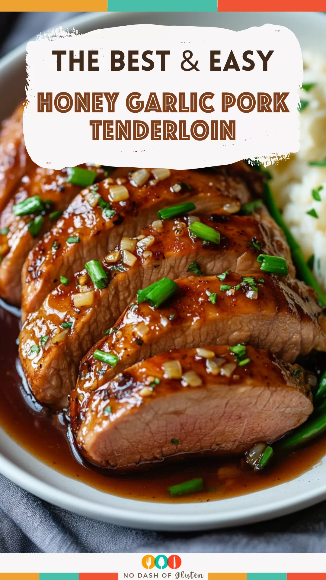 Honey Garlic Pork Tenderloin