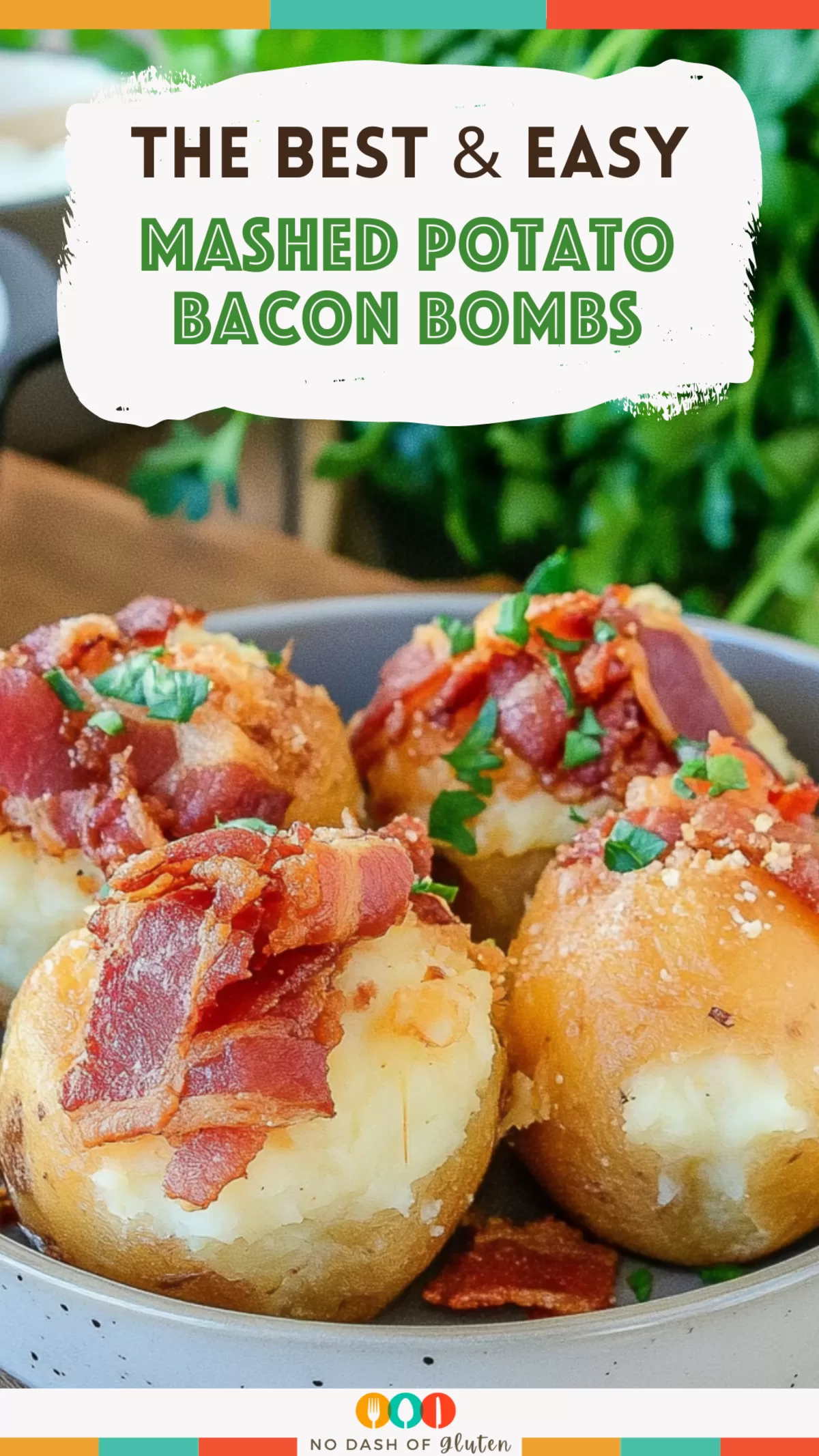 Mashed Potato Bacon Bombs