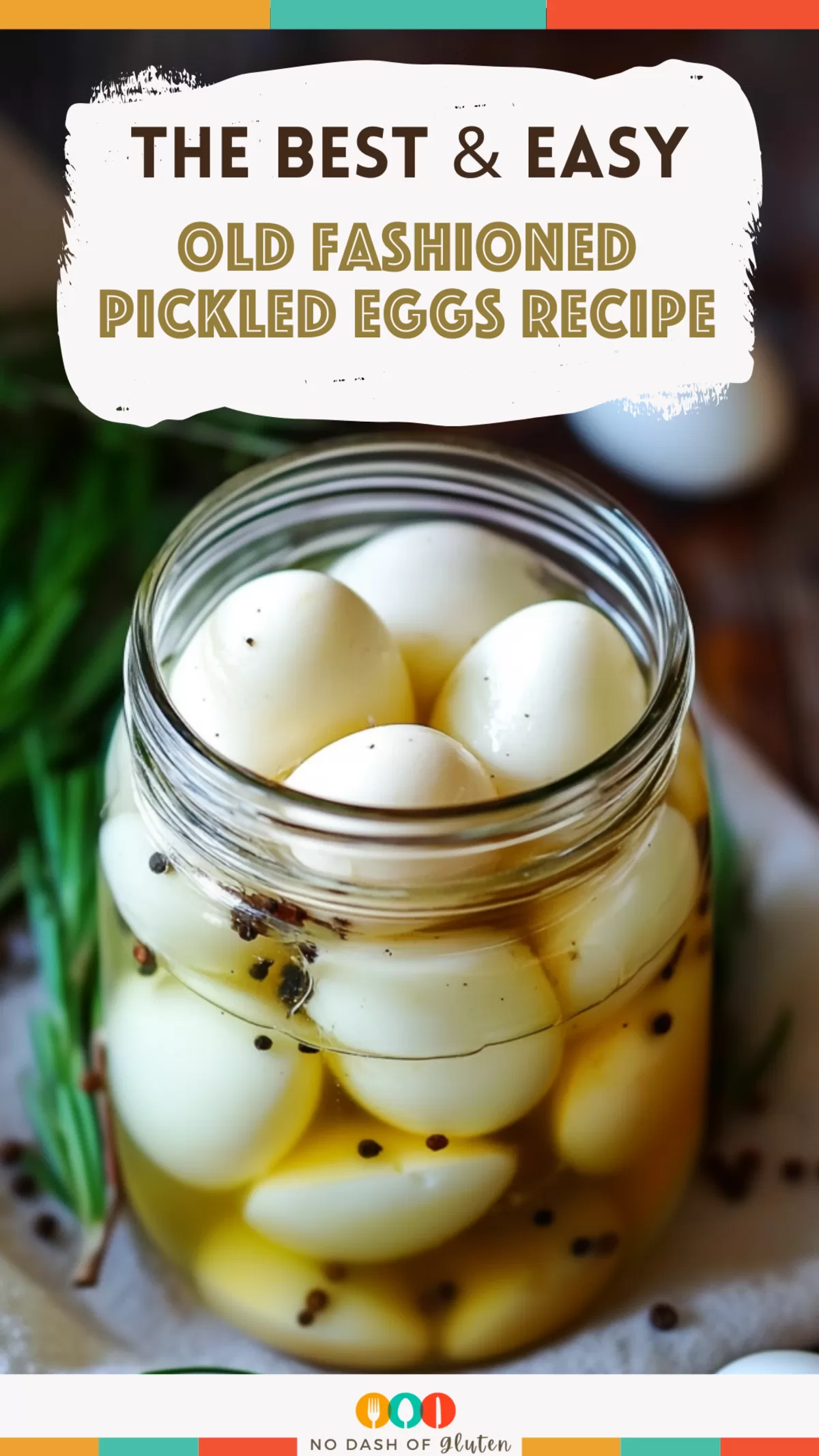 Old Fashioned Pickled Eggs Recipe