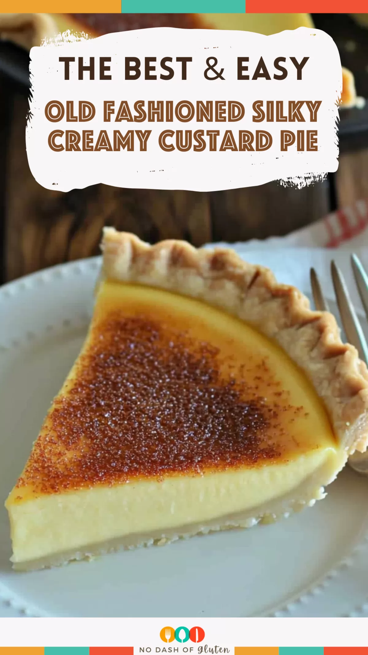 Old Fashioned Silky Creamy Custard Pie