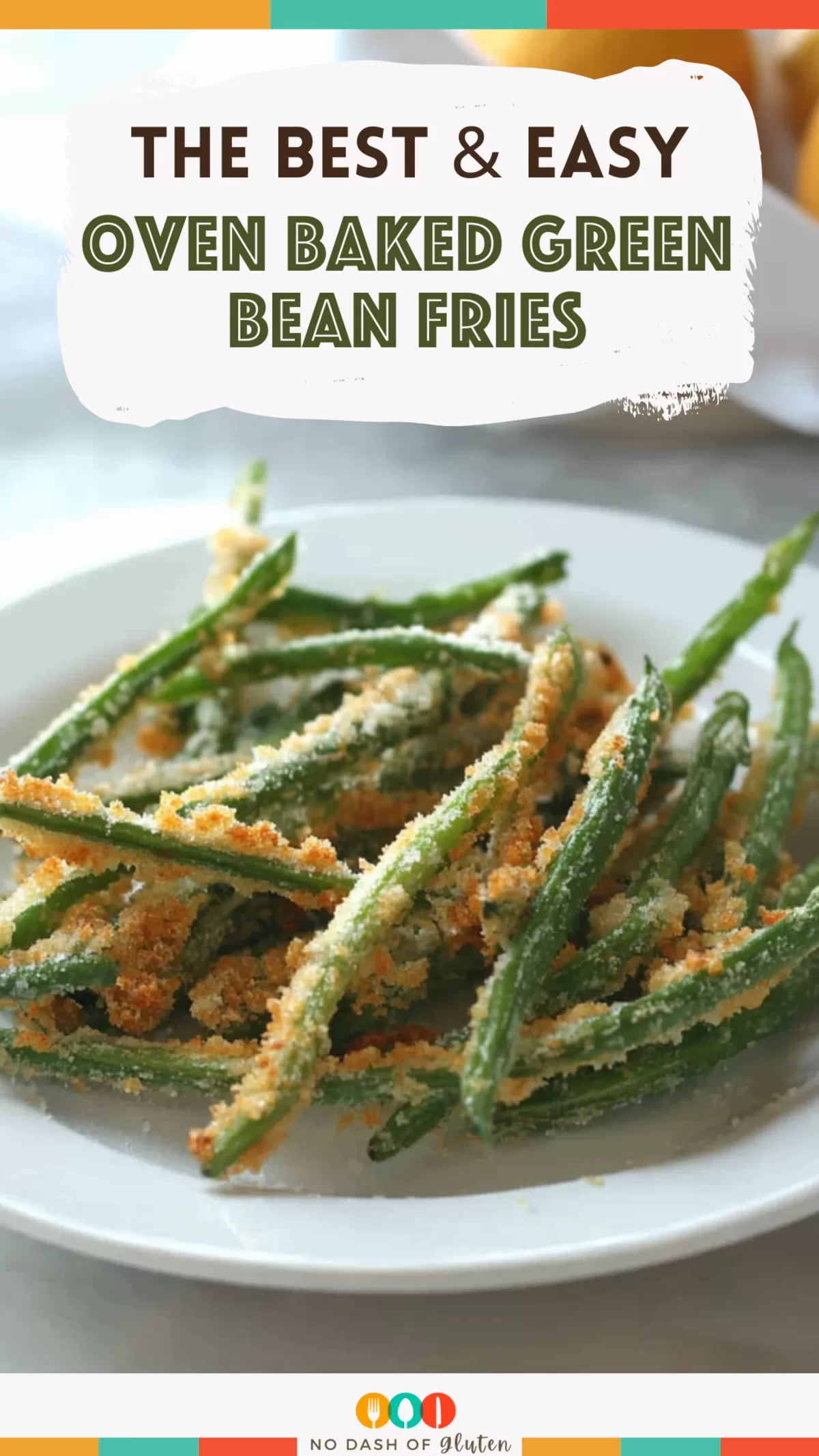 Oven Baked Green Bean Fries