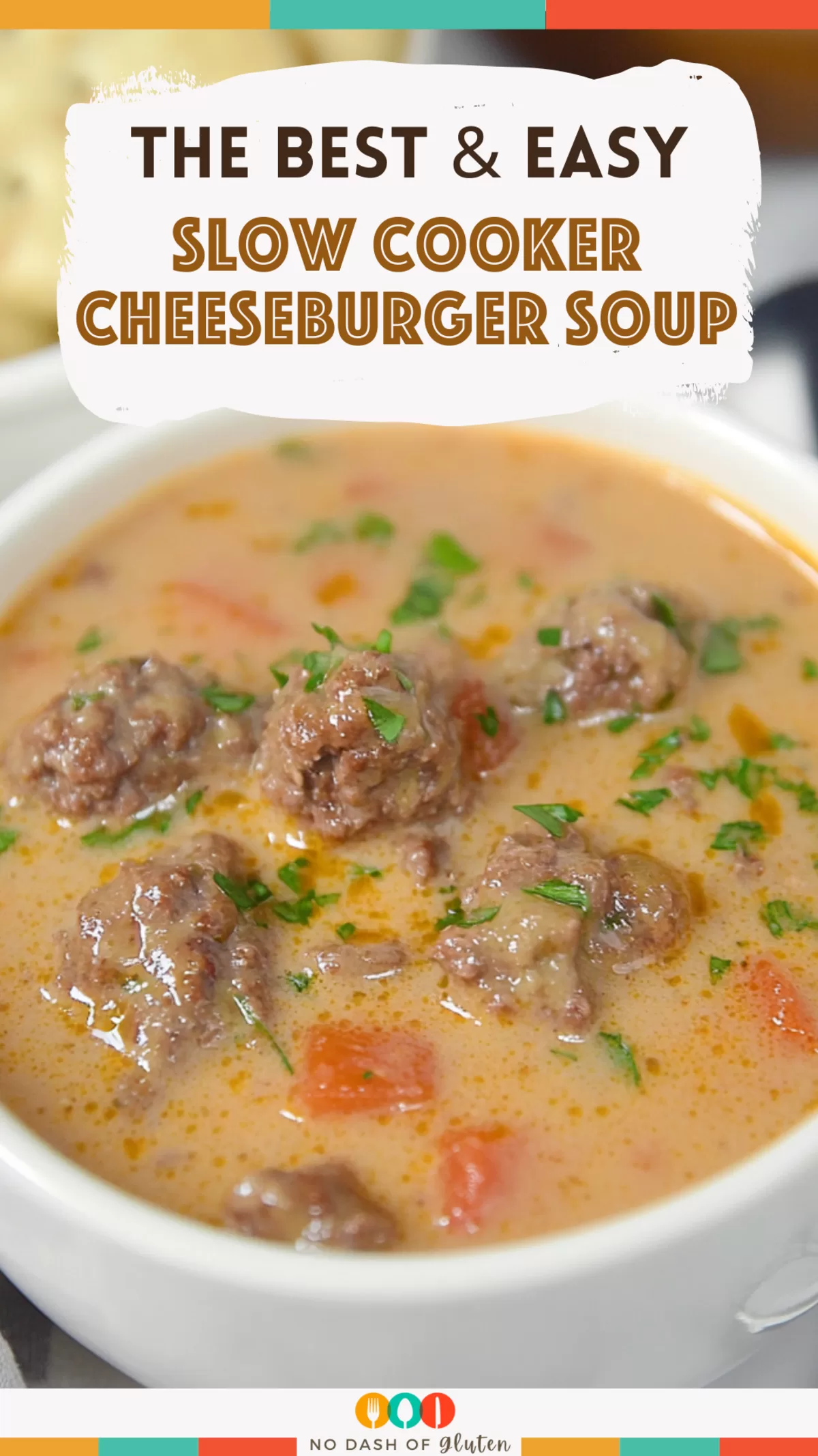 Slow Cooker Cheeseburger Soup