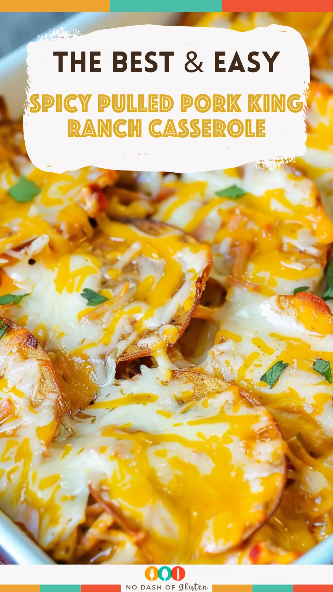 Spicy Pulled Pork King Ranch Casserole