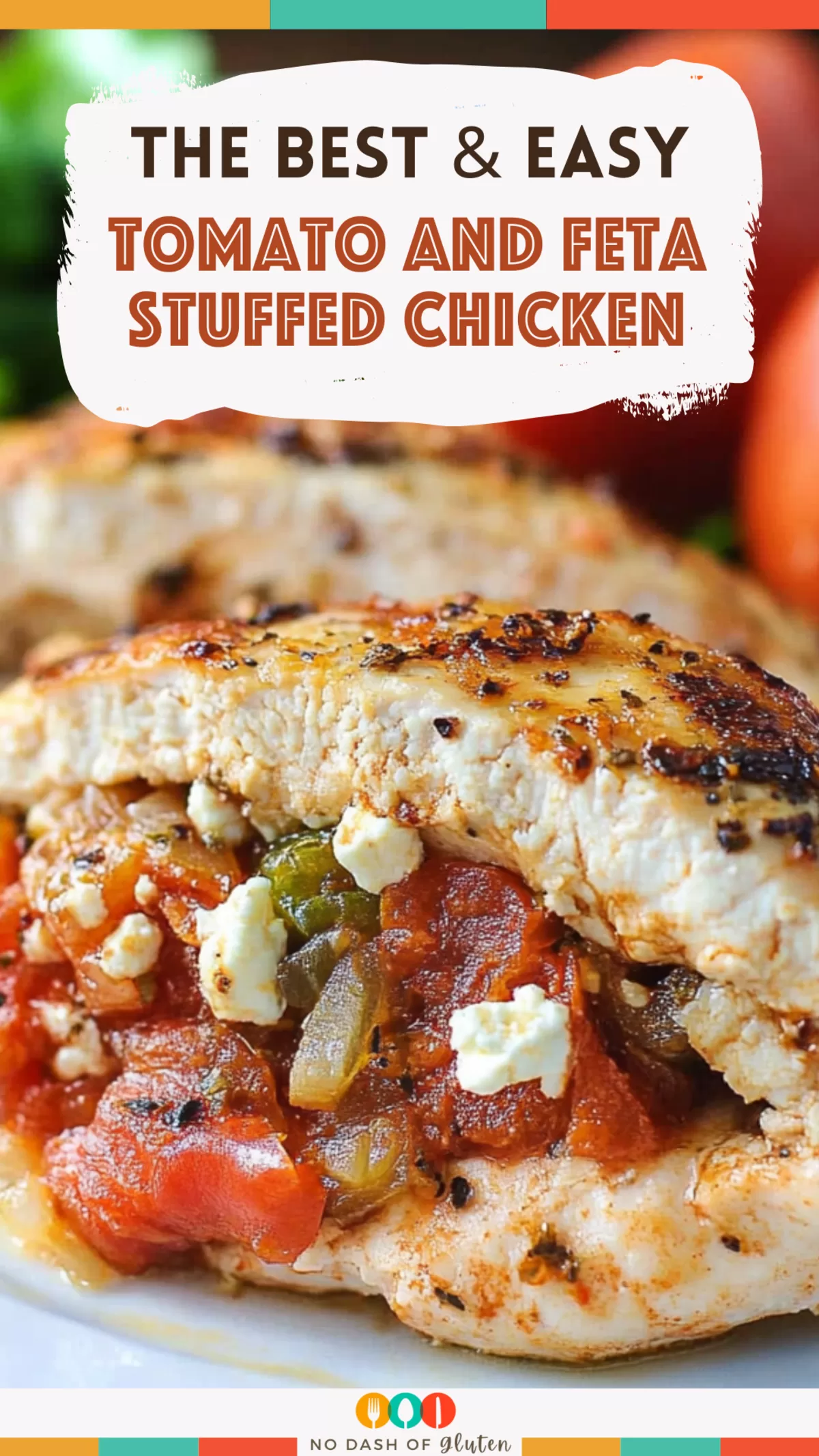 Tomato and Feta Stuffed Chicken