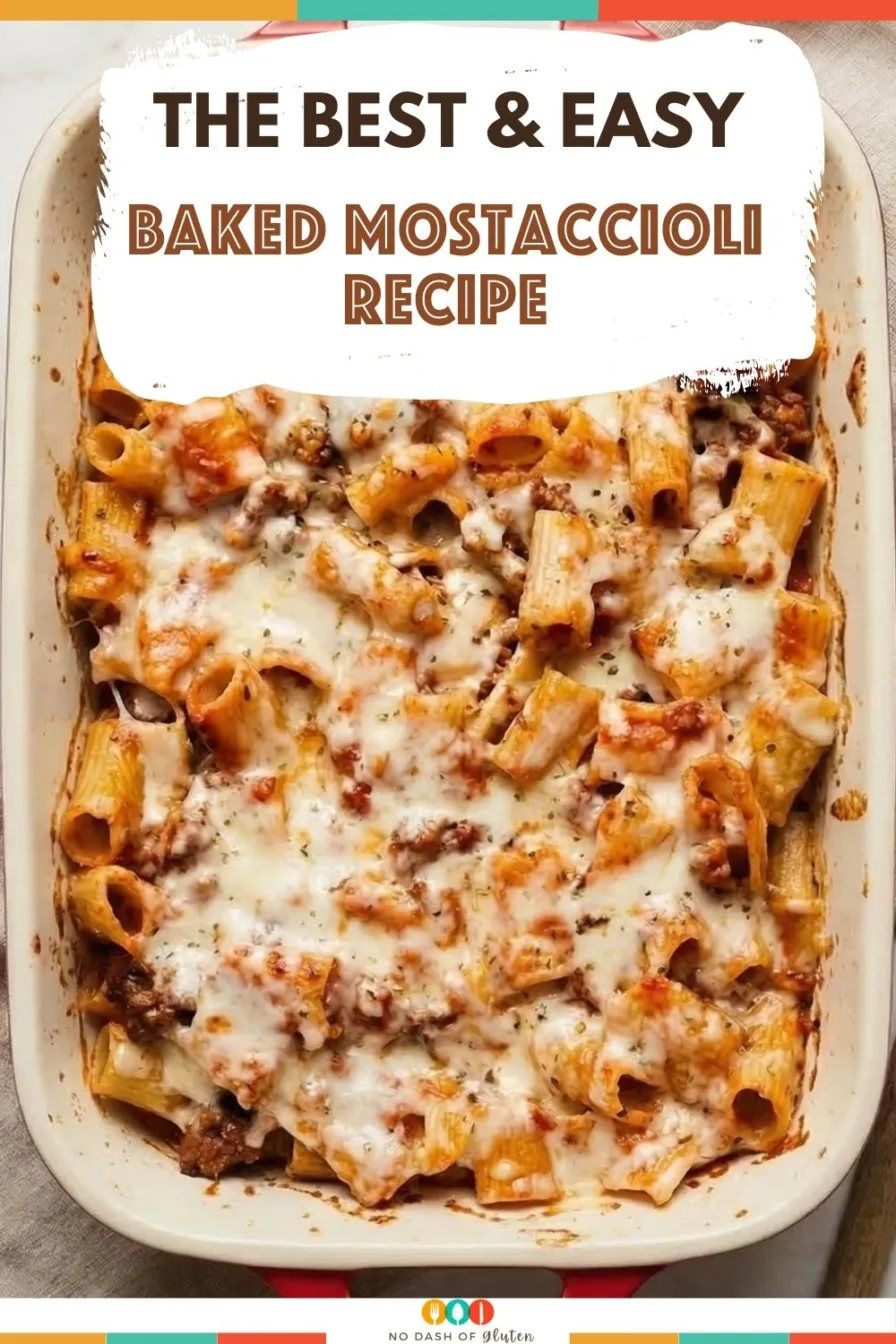 Cheesy baked pasta casserole in a baking dish with text overlay