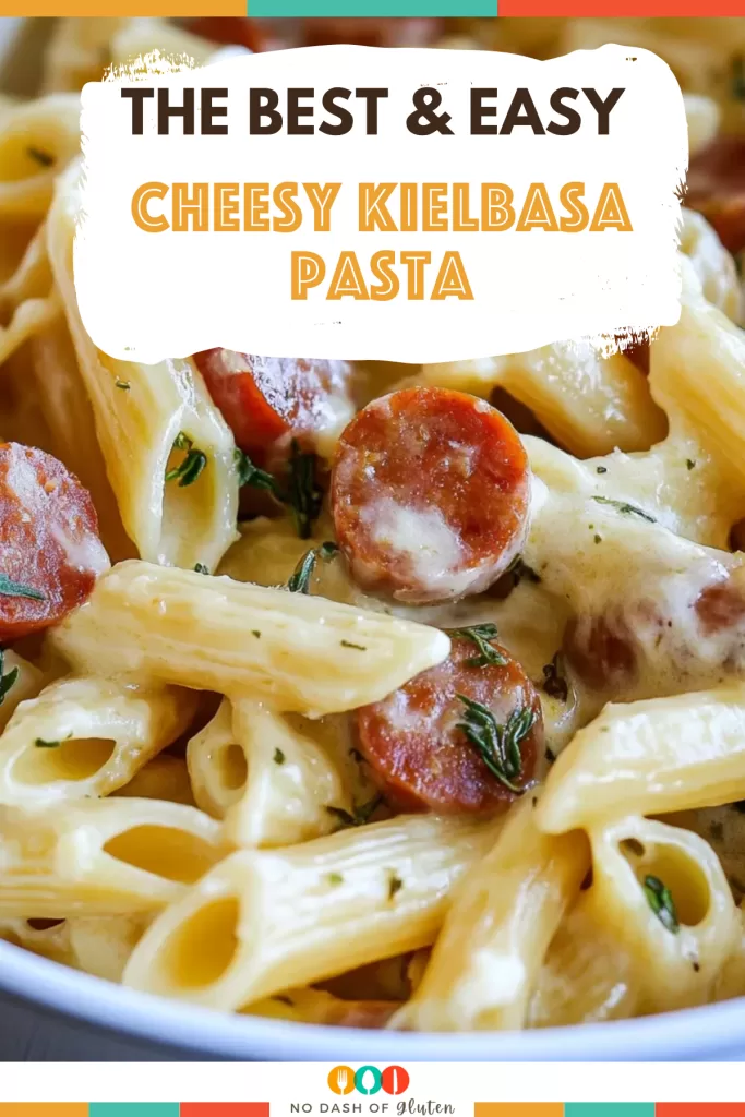 Cheesy Kielbasa Pasta