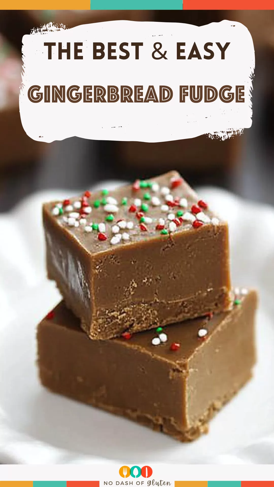 Gingerbread Fudge