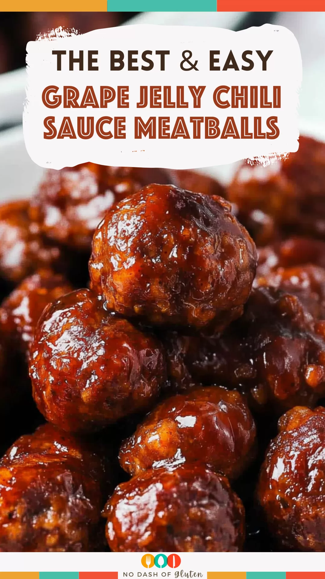 Grape Jelly Chili Sauce Meatballs