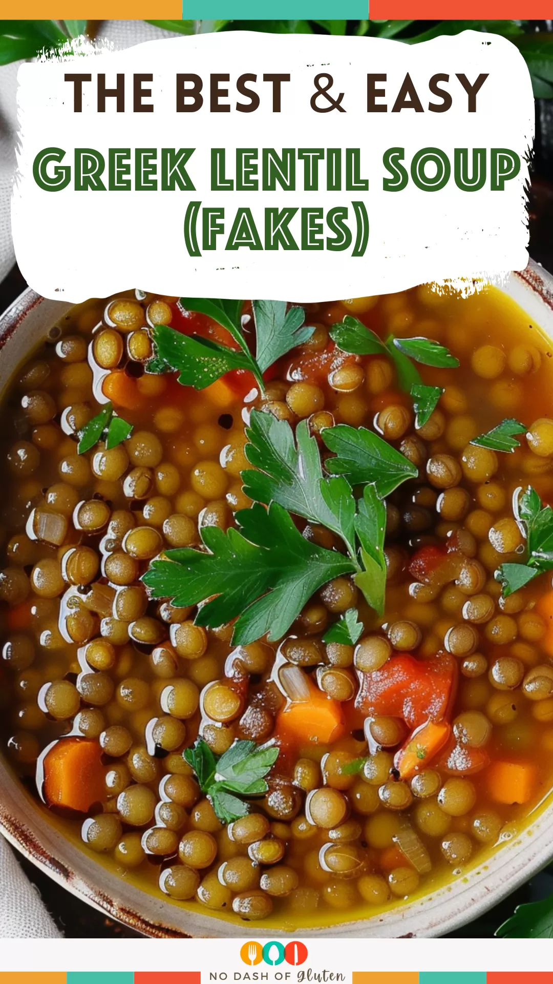 Greek Lentil Soup (Fakes)