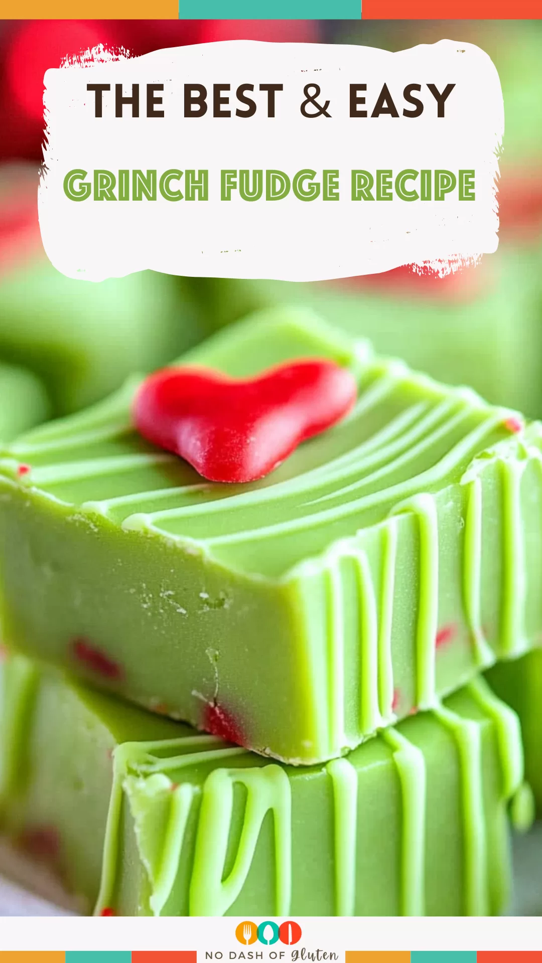 Grinch Fudge Recipe