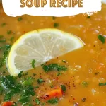 Lebanese Lentil Soup Recipe