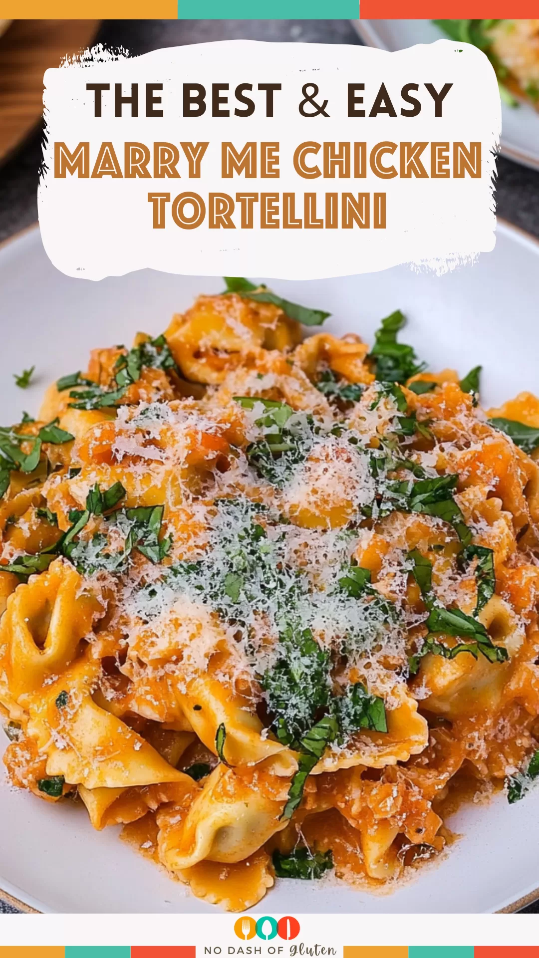 Marry Me Chicken Tortellini