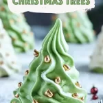 Meringue Christmas Trees