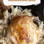 One Pot Chicken & Mushroom Rice