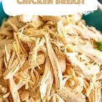 Crockpot Shredded Chicken Breast