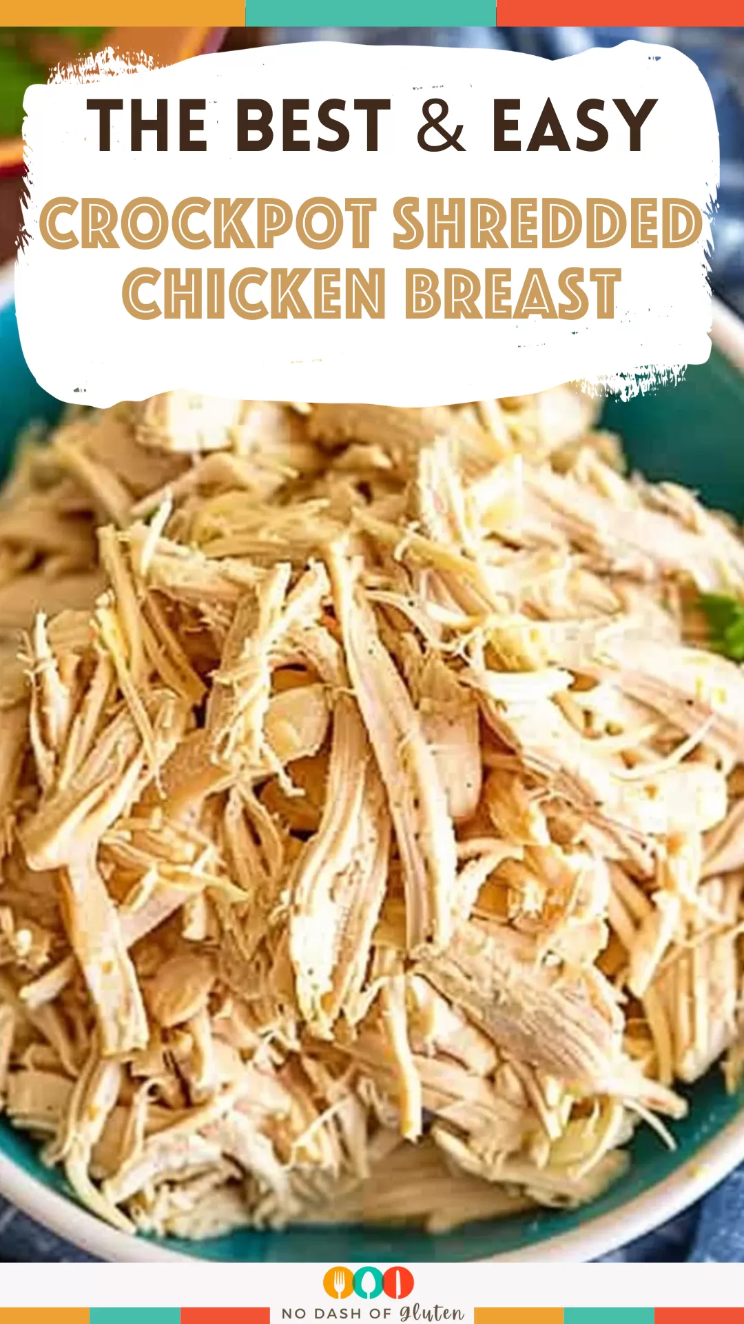 Crockpot Shredded Chicken Breast